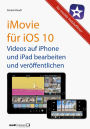 iMovie für iOS 10 - Videos auf iPhone und iPad