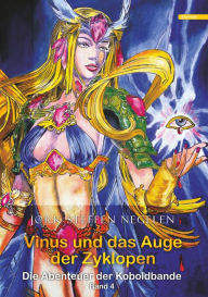 Title: Vinus und das Auge der Zyklopen: Die Abenteuer der Koboldbande (Band 4), Author: Jork Steffen Negelen