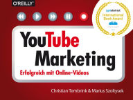 Title: YouTube-Marketing: Erfolgreich mit Online-Videos, Author: Christian Tembrink