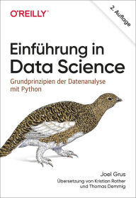 Title: Einführung in Data Science: Grundprinzipien der Datenanalyse mit Python, Author: Joel Grus