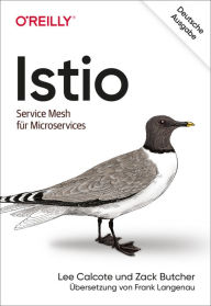 Title: Istio: Service Mesh für Microservices, Author: Lee Calcote