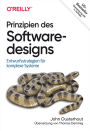 Prinzipien des Softwaredesigns: Entwurfsstrategien für komplexe Systeme