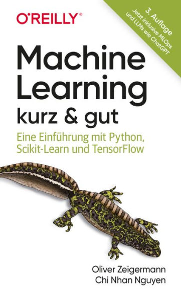 Machine Learning - kurz & gut: Eine Einführung mit Python, Scikit-Learn und TensorFlow