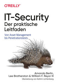 IT-Security - Der praktische Leitfaden: Von Asset Management bis Penetrationstests¶