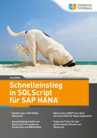 Title: Schnelleinstieg in SQLScript für SAP HANA, Author: Jörg Böke