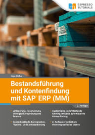 Title: Bestandsführung und Kontenfindung mit SAP ERP MM - 2. Auflage, Author: Ingo Licha