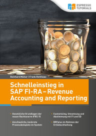 Title: Schnelleinstieg in SAP FI-RA - Revenue Accounting and Reporting, Author: Reinhard Müller