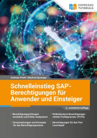 Title: SAP-Berechtigungen fu?r Anwender und Einsteiger - 2., erweiterte Auflage, Author: Andreas Prieß