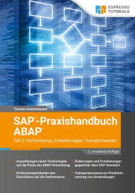 Title: SAP-Praxishandbuch ABAP Teil 2: Performance, Erweiterungen, Transportwesen - 2., erweiterte Auflage, Author: Thomas Stutenbäumer