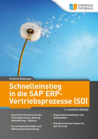 Title: Schnelleinstieg in die SAP ERP-Vertriebsprozesse (SD) - 2., erweiterte Auflage, Author: Kühberger Christine