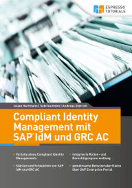 Title: Compliant Identity Management mit SAP IdM und GRC AC, Author: Julian Harfmann