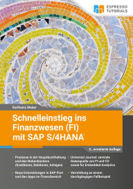 Title: Schnelleinstieg ins Finanzwesen (FI) mit SAP S/4HANA - 2., erweiterte Auflage, Author: Karlheinz Weber