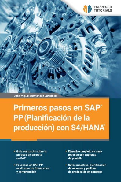 Primeros pasos en SAP PP (Planificaciï¿½n de la producciï¿½n) con S4/HANA