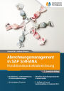 Abrechnungsmanagement in SAP S/4HANA - Konditionskontraktabrechnung: (3., erweiterte Auflage)