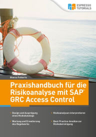 Title: Praxishandbuch für die Risikoanalyse mit SAP GRC Access Control, Author: Bianca Folkerts