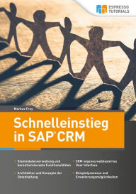 Title: Schnelleinstieg in SAP CRM, Author: Markus Frey