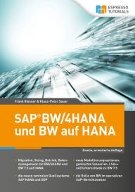 Title: SAP BW/4HANA und BW auf HANA, 2. erweiterte Auflage, Author: Frank Riesner