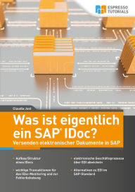 Title: Was ist eigentlich ein SAP IDoc? Versenden elektronischer Dokumente in SAP, Author: Claudia Jost