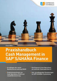Title: Praxishandbuch Cash Management in SAP S/4HANA Finance, Author: Wild Claus