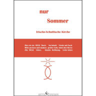 Title: nur Sommer:: Irische-Schottische Kirche, Author: Axel Johannes Walther von Scotti