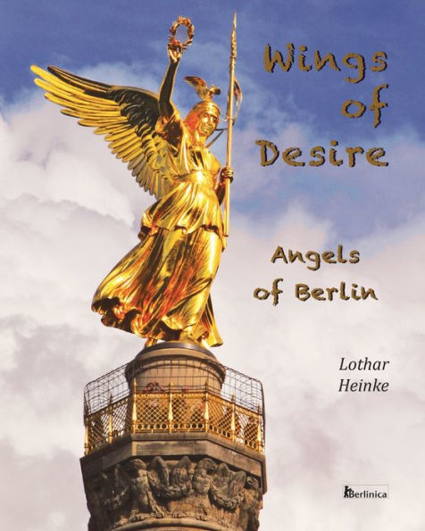 Wings of Desire - Angels of Berlin