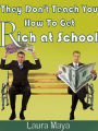 They Don't Teach You How to Get Rich at School
