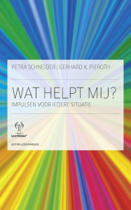 Title: Wat helpt mij?, Author: Petra Schneider