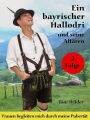 Ein Bayerischer Hallodri und seine Affären Band 2