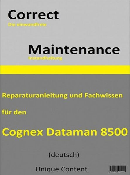 Correct Maintenance - Cognex DataMan 8500