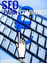 Title: SEO para Ecommerce, Author: Juanjo Ramos