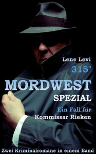 Title: 315° Mordwest-Spezial, Author: Lene Levi