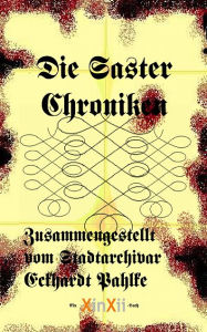 Title: Die Saster Chroniken, Author: Eckhardt Pahlke