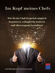 Title: Im Kopf meines Chefs, Author: Institut für ManagementVisualisierung