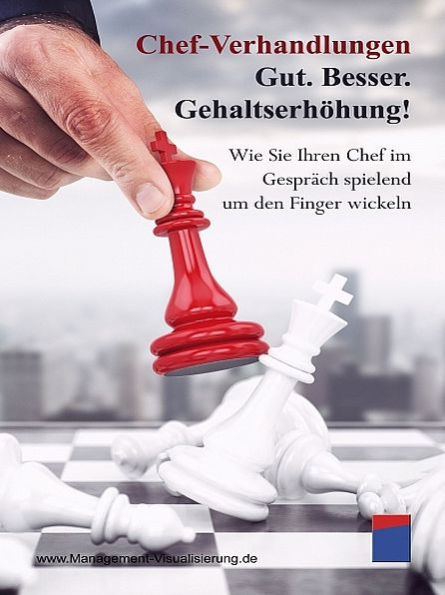 Chef-Verhandlungen: Gut. Besser. Gehaltserhöhung!