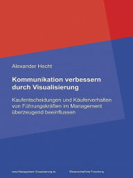 Title: Kommunikation verbessern durch Visualisierung, Author: Institut für ManagementVisualisierung