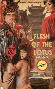 Download ebooks free deutsch Flesh of the Lotus: A Johnny Wadd Novel (English Edition) FB2 9783960346715 by Bob Chinn