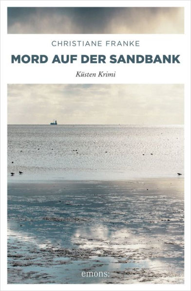 Mord auf der Sandbank: Küsten Krimi