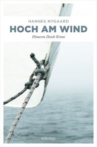 Title: Hoch am Wind: Hinterm Deich Krimi, Author: Hannes Nygaard