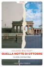 Quella notte di ottobre: La verità, trent'anni dopo