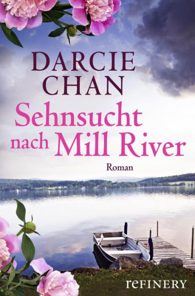 Sehnsucht nach Mill River: Roman