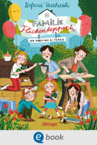 Title: Familie Flickenteppich 2. Wir haben was zu feiern, Author: Stefanie Taschinski