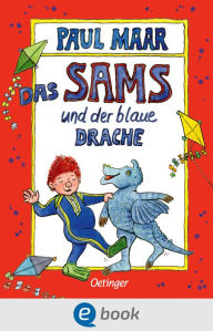 Title: Das Sams 10. Das Sams und der blaue Drache: Ein lustiges Kinderbuch von Erfolgsautor Paul Maar. Für Kinder ab 7 Jahren, Author: Paul Maar