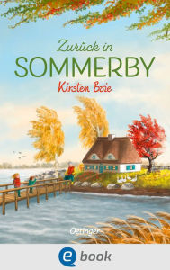 Title: Sommerby 2. Zurück in Sommerby, Author: Kirsten Boie