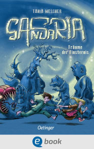 Title: Sansaria 1. Träume der Finsternis: Fantastisches Abenteuer über die Macht der Träume für Kinder ab 10 Jahren, Author: Tania Messner