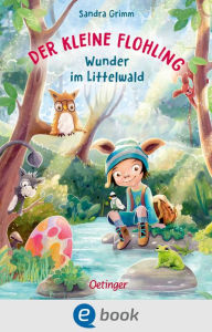 Title: Der kleine Flohling 3. Wunder im Littelwald, Author: Sandra Grimm