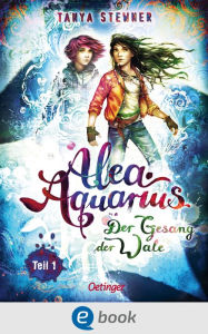 Title: Alea Aquarius 9 Teil 1. Der Gesang der Wale: Der 