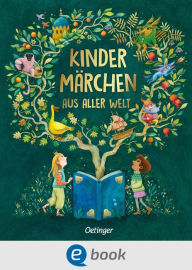 Title: Kindermärchen aus aller Welt: Internationale Märchen für Kinder und Erwachsene, Author: Antje Subey-Cramer