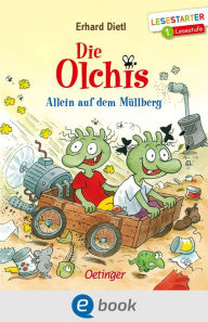 Title: Die Olchis. Allein auf dem Müllberg: Lesestarter. 1. Lesestufe, Author: Erhard Dietl