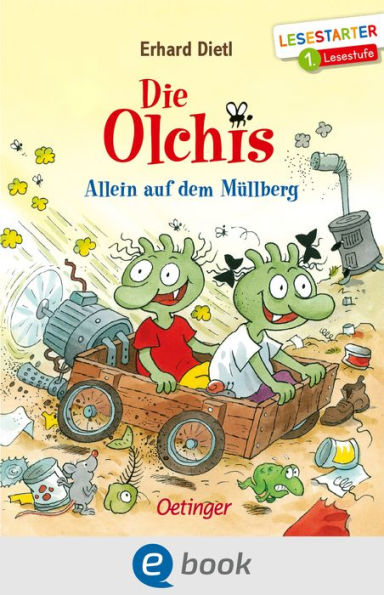 Die Olchis. Allein auf dem Müllberg: Lesestarter. 1. Lesestufe