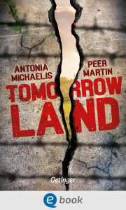 Title: Tomorrow Land, Author: Peer Martin